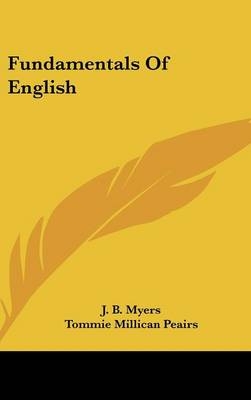 Fundamentals of English - J B Myers, Tommie Millican Peairs