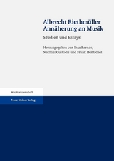 Annäherung an Musik - Albrecht Riethmüller