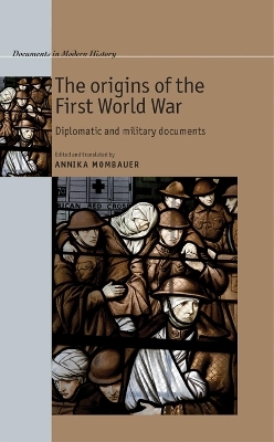 The Origins of the First World War