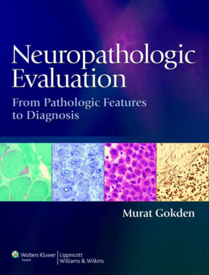 Neuropathologic Evaluation - Dr. Murat Gokden