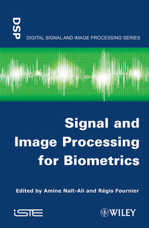 Signal and Image Processing for Biometrics - 