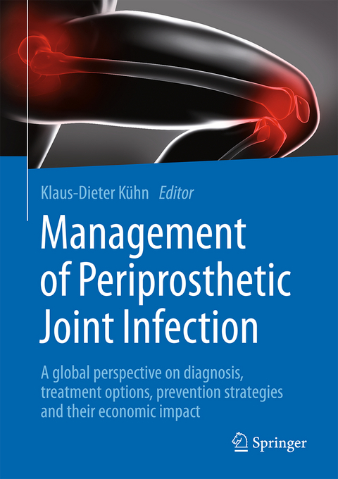 Management of Periprosthetic Joint Infection - 