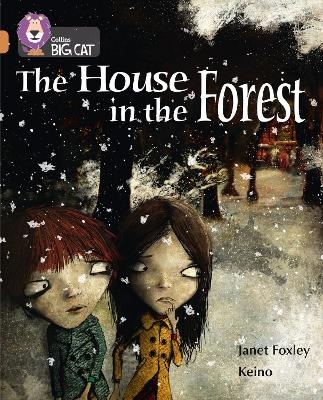 The House in the Forest - Janet Foxley