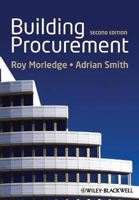 Building Procurement - Roy Morledge, Adrian J. Smith