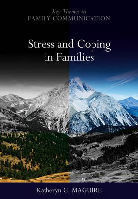 Stress and Coping in Families - Katheryn Maguire