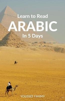 Learn to Read Arabic in 5 Days - Youssef Fahmy