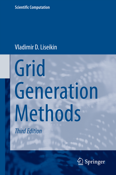 Grid Generation Methods - Vladimir D. Liseikin