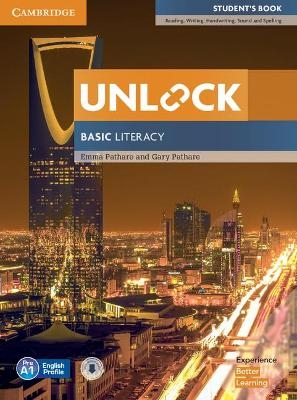 Unlock Basic Literacy Student's Book with Downloadable Audio - Emma Pathare, Gary Pathare