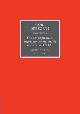 Cori Spezzati 2 Volume Paperback Set - Anthony Carver
