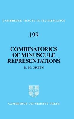 Combinatorics of Minuscule Representations - R. M. Green