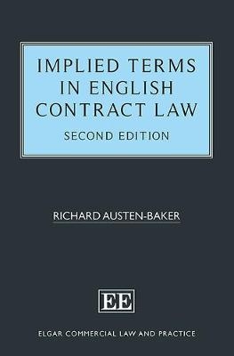 Implied Terms in English Contract Law, Second Edition - Richard Austen-Baker