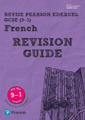 Pearson REVISE Edexcel GCSE (9-1) French Revision Guide - Stuart Glover