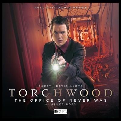 Torchwood: The Office of Never Was - 