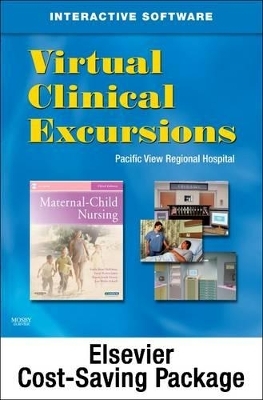 Maternal Child Nursing - Text & Virtual Clinical Excursions 3.0 Package - Emily Slone McKinney