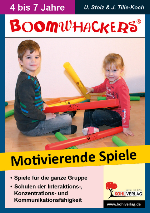 Boomwhackers - Motivierende Spiele für KiGa und Vorschule - Jürgen Tille-Koch, Ulrike Stolz