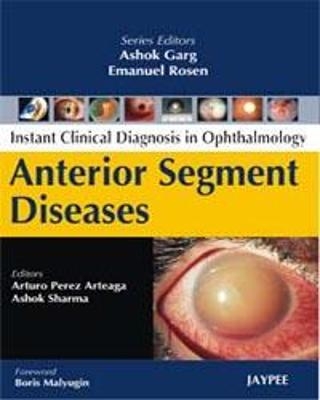 Instant Clinical Diagnosis in Ophthalmology - Ashok Garg