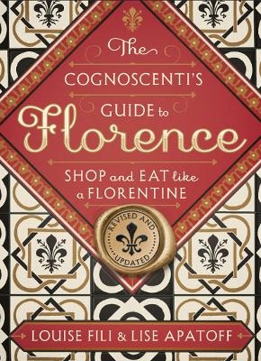 Cognoscenti's Guide to Florence - Louise Fili