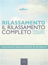 Relax. Rilassamento completo - Steven Bailey