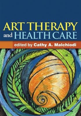 Art Therapy and Health Care - 