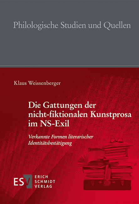 Die Gattungen der nicht-fiktionalen Kunstprosa im NS-Exil - Klaus Weissenberger