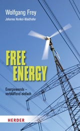 Free Energy - Johanna Henkel-Waidhofer, Wolfgang Frey