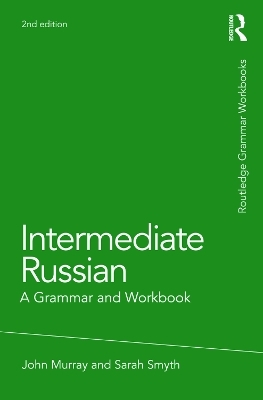 Intermediate Russian - John Murray, Sarah Smyth