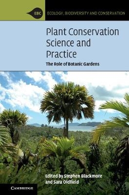 Plant Conservation Science and Practice - 