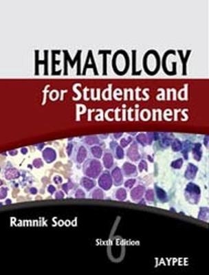 Hematology for Students and Practitioners - Ramnik Sood