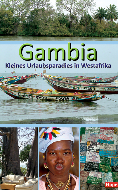 Gambia - Kleines Urlaubsparadies in Westafrika - Ilona Hupe, Manfred Vachal