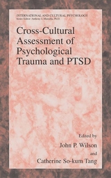 Cross-Cultural Assessment of Psychological Trauma and PTSD - 