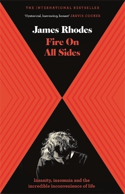 Fire on All Sides - James Rhodes