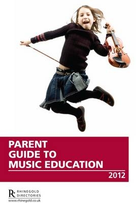 Parent Guide to Music Education 2012