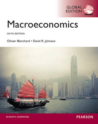 Blanchard:Macroeconomics, Global Edition - Olivier Blanchard