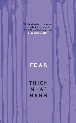 Fear - Thich Nhat Hanh