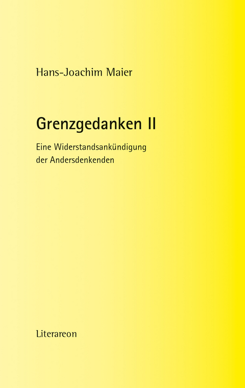 Grenzgedanken II - Hans-Joachim Maier