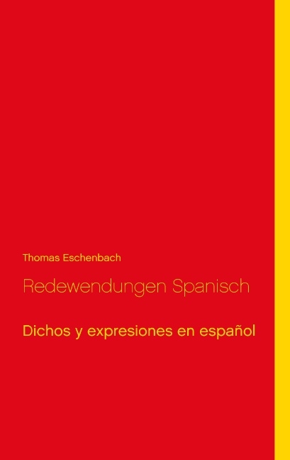 Redewendungen Spanisch - Thomas Eschenbach
