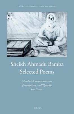 Sheikh Ahmadu Bamba: Selected Poems - Sana Camara