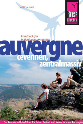 Reise Know-How Auvergne, Cevennen, Zentralmassiv - Bettina Forst