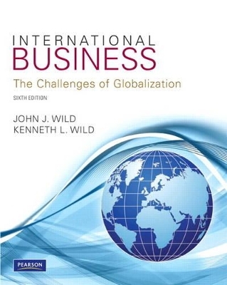 International Business Plus MyIBLab with Pearson eText - John J. Wild, Kenneth L. Wild
