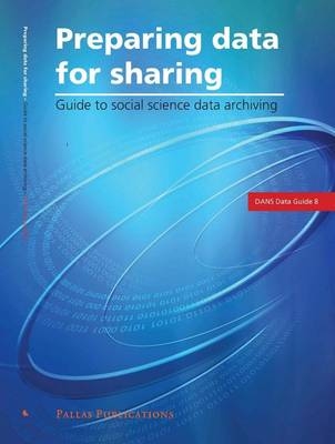 Preparing Data for Sharing - Peter Doorn