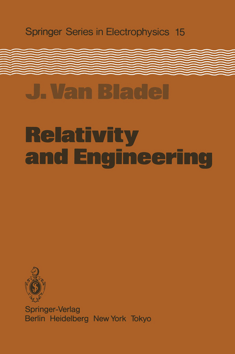 Relativity and Engineering - Jean van Bladel