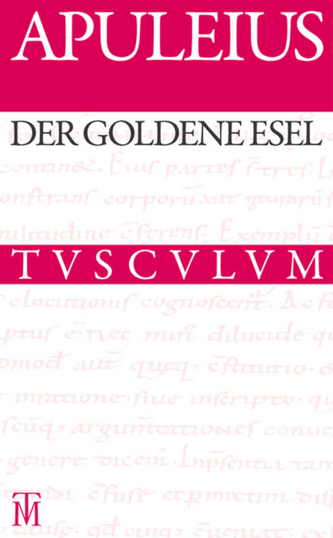 Der goldene Esel -  Apuleius