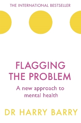 Flagging the Problem - Harry Barry