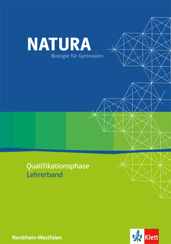 Natura Biologie Oberstufe Qualifikationsphase. Ausgabe Nordrhein-Westfalen