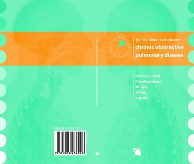 The 10-minute Consultation: Chronic Obstructive Pulmonary Disease - 