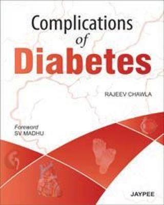 Complications of Diabetes - Rajeev Chawla