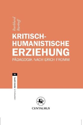 Kritisch-Humanistische Erziehung - Burkhard Bierhoff