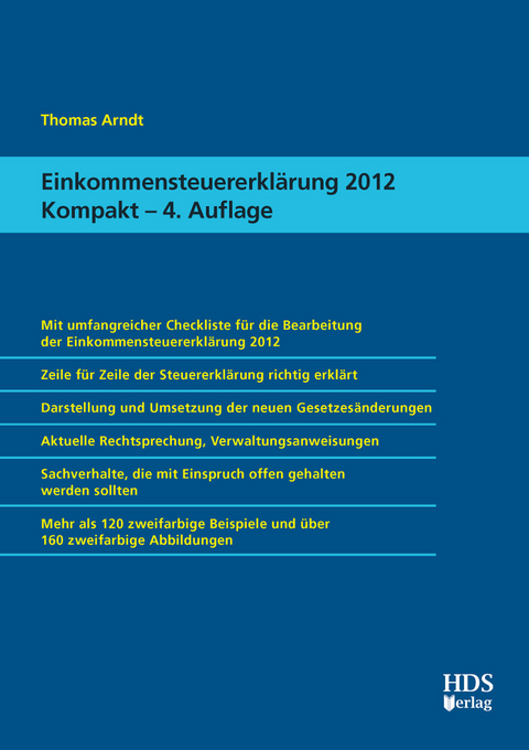Einkommensteuererklärung 2012 Kompakt - Thomas Arndt