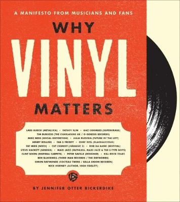 Why Vinyl Matters - Jennifer Otter Bickerdike