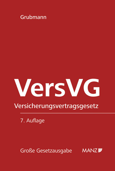 Das Versicherungsvertragsgesetz VersVG - Michael Grubmann